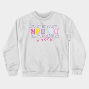 Spring Vibes Crewneck Sweatshirt